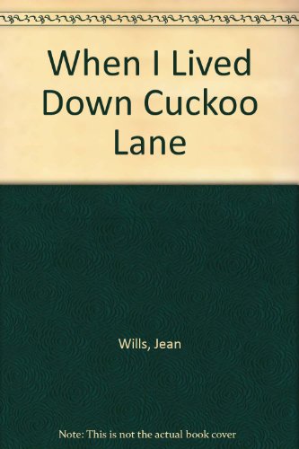 Imagen de archivo de When I Lived Down Cuckoo Lane a la venta por AwesomeBooks