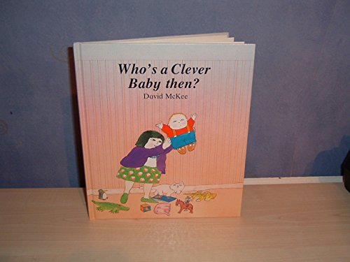 9780862642013: Who's a Clever Baby Then?