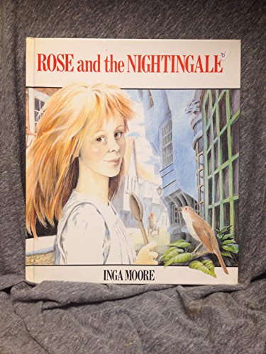 Rose and the Nightingale (9780862642235) by Moore, Inga