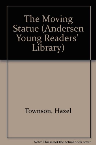 Beispielbild fr The Moving Statue (Andersen Young Readers' Library) zum Verkauf von AwesomeBooks