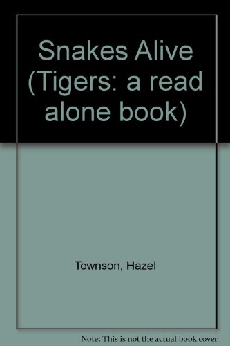 9780862643508: Snakes Alive (Tigers: a read alone book)