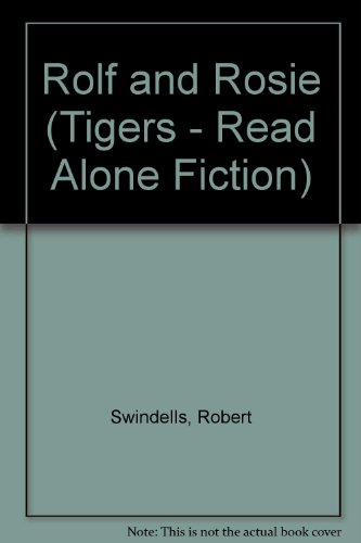 Beispielbild fr Rolf and Rosie (Tigers - Read Alone Fiction) zum Verkauf von AwesomeBooks