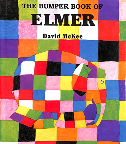 Stock image for The Bumper Book of Elmer (Elmer, Elmer Again, Elmer on Stilts, and Elmer and Wilbur) for sale by Greener Books