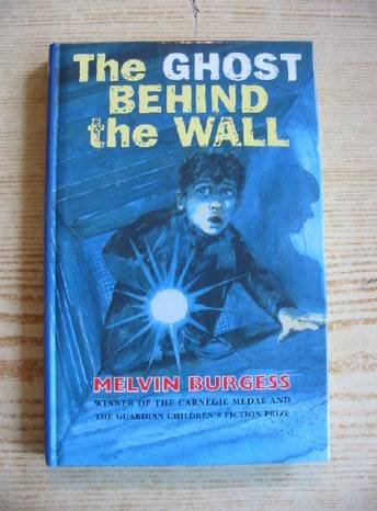 Stock image for The Ghost Behind the Wall for sale by WorldofBooks