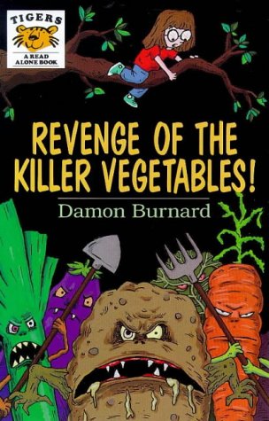 9780862645267: Revenge of the Killer Vegetables! (Tigers - Read Alone Fiction S.)