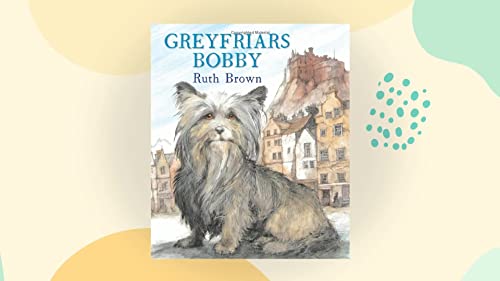 Stock image for Greyfriars Bobby for sale by AwesomeBooks