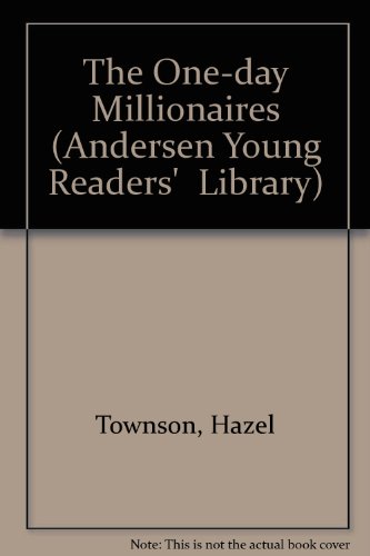 9780862645755: The One-day Millionaires (Andersen Young Readers' Library)