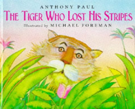 9780862645977: The Tiger Who Lost His Stripes