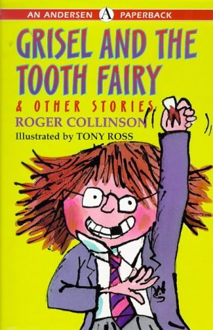 Stock image for Grisel and the Tooth Fairy & Other Stories for sale by MusicMagpie