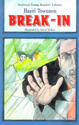 Stock image for Break-in (Andersen Young Reader's Library) for sale by AwesomeBooks