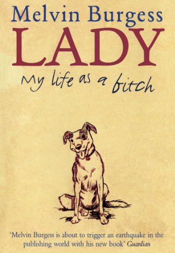 Beispielbild fr Lady: My Life as a Bitch zum Verkauf von medimops