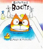 Stock image for Bathtime Boots (Satoshi Kitamura Board Books) for sale by Hippo Books