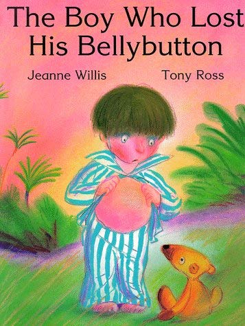 Stock image for The Boy Who Lost His Belly Button for sale by WorldofBooks