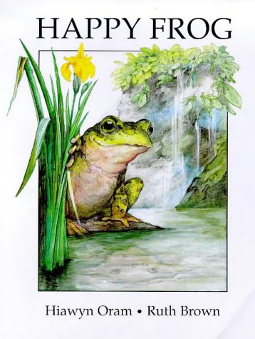 The Happy Frog (9780862648251) by Hiawyn Oram