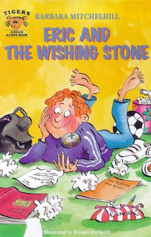 Eric and the Wishing Stone (9780862648480) by Mitchelhill, Barbara