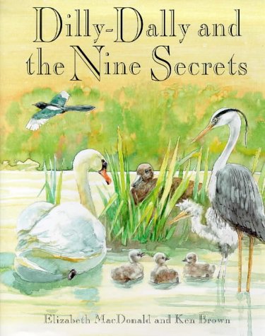 Stock image for Dilly-Dally and the Nine Secrets for sale by Lion Books PBFA