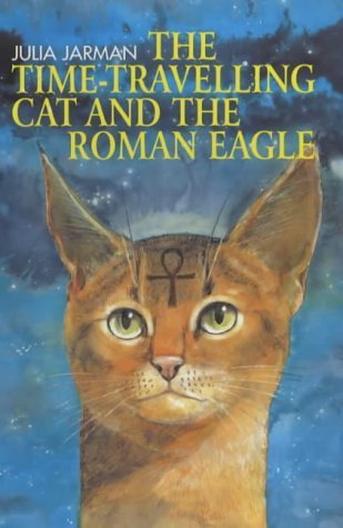 9780862648619: The Time-Travelling Cat and the Roman Eagle (Andersen Young Readers' Library)