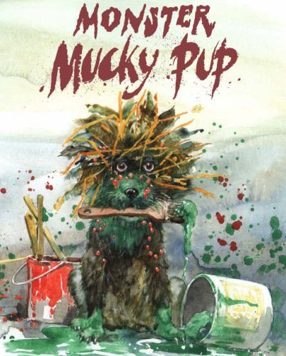 Beispielbild fr Monster Mucky Pup zum Verkauf von WorldofBooks