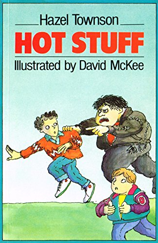 Beispielbild fr Hot Stuff (Andersen Young Readers' Library) [Paperback] Townson, Hazel and McKee, David zum Verkauf von Re-Read Ltd