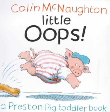 Little Oops! (9780862649456) by McNaughton, Colin