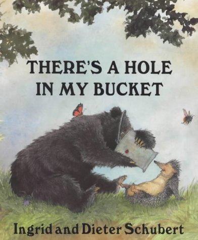 Stock image for There's a Hole in My Bucket (Andersen Paperbacks S.) for sale by WorldofBooks