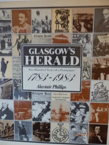 Imagen de archivo de Glasgow's "Herald", 1783-1983 a la venta por WorldofBooks