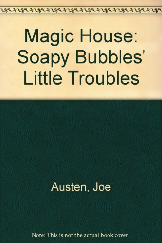 9780862670191: Magic House: Soapy Bubbles' Little Troubles