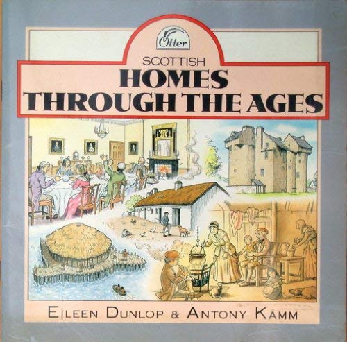 Stock image for Scottish Homes Through the Ages for sale by Half Price Books Inc.