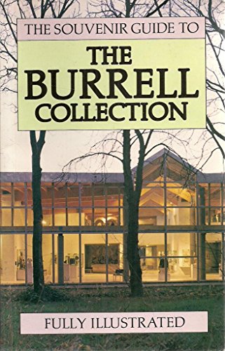 Stock image for The Souvenir Guide to the Burrell Collection for sale by Better World Books
