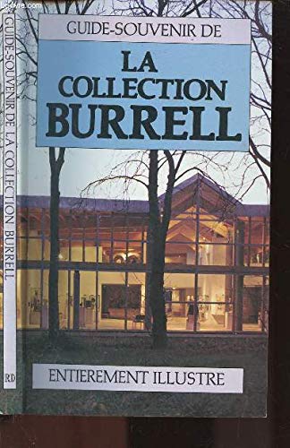 Beispielbild fr Souvenir Guide to the Burrell Collection (French Edition) zum Verkauf von Wonder Book
