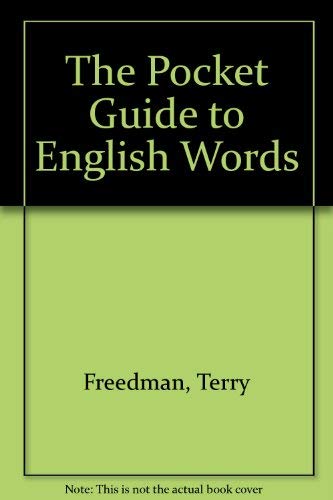 The Pocket Guide to English Words (9780862671921) by Freedman, T.