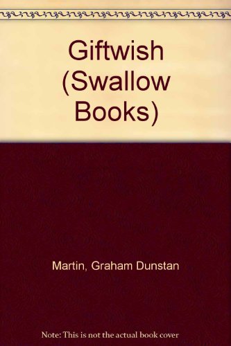 Stock image for Giftwish (Swallow Books) for sale by WorldofBooks