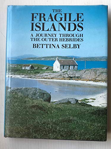 9780862672492: Fragile Islands: Journey Through the Outer Hebrides [Lingua Inglese]