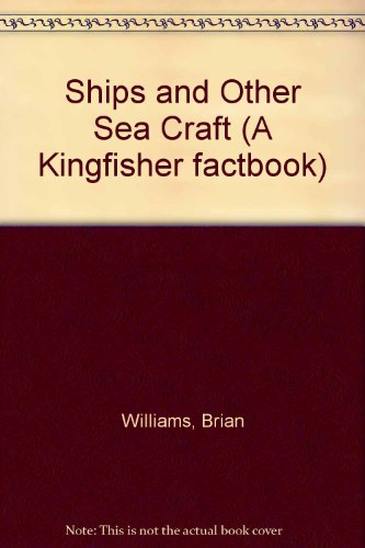 Ships and Other Sea Craft (9780862720698) by Brian Williams