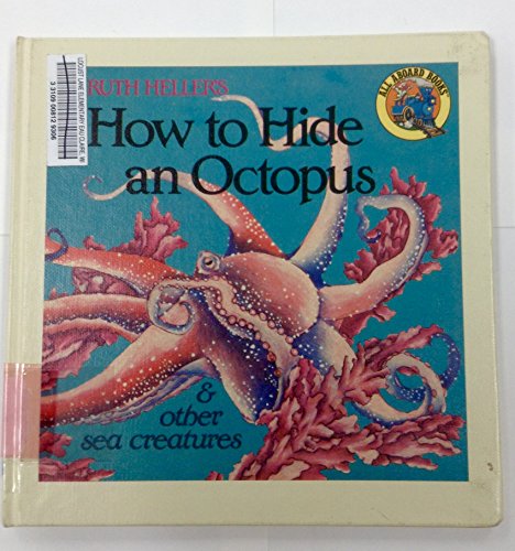 Beispielbild fr How to Hide an Octopus and Other Sea Creatures zum Verkauf von WorldofBooks