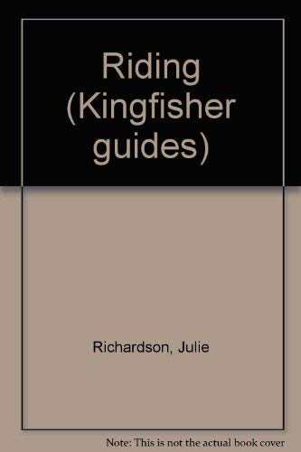 Stock image for Riding (Kingfisher guides) for sale by WorldofBooks