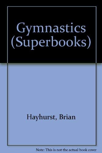 Stock image for The Superbook of Gymnastics (Superbooks) for sale by Wonder Book
