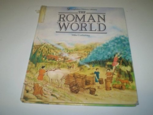 Stock image for The Roman World (Kingfisher history library) for sale by WorldofBooks