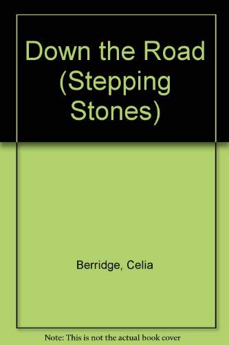 Beispielbild fr Down the Road (Stepping Stones S.) zum Verkauf von WorldofBooks