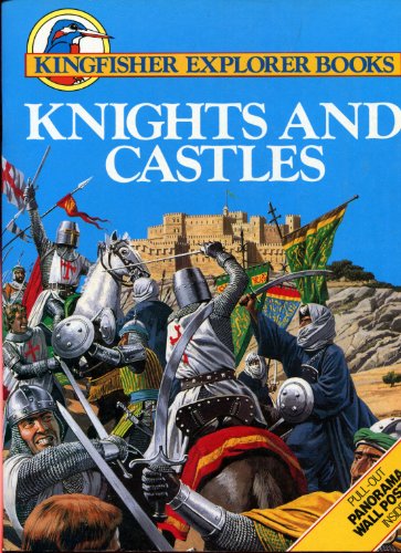 9780862722609: Knights and Castles (Kingfisher explorer books)