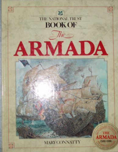 Beispielbild fr The National Trust Book of the Armada zum Verkauf von AwesomeBooks