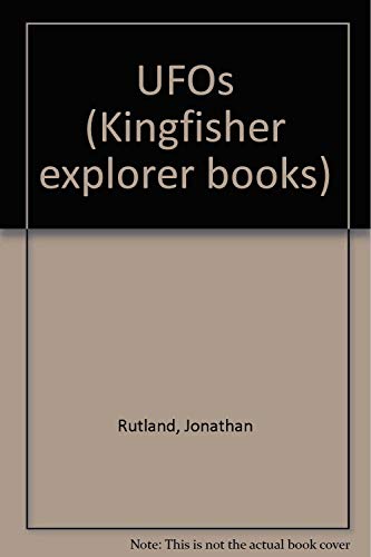 Stock image for UFOs (Kingfisher explorer books) for sale by AwesomeBooks