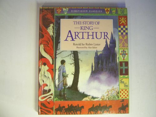 Imagen de archivo de The Story of King Arthur (Childrens Classics) a la venta por AwesomeBooks