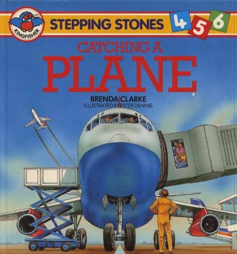 Stock image for Catching a Plane (Stepping Stones S.) for sale by WorldofBooks