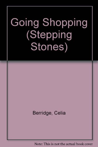 Stock image for Going Shopping (Stepping Stones) for sale by AwesomeBooks
