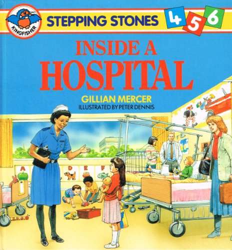 Beispielbild fr Inside a Hospital (Stepping Stones S.) zum Verkauf von WorldofBooks