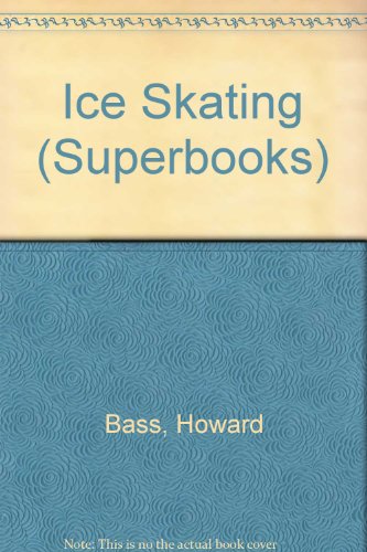 Beispielbild fr Ice Skating (Superbooks) zum Verkauf von AwesomeBooks