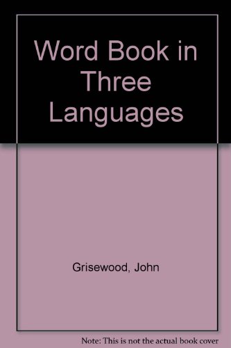 The Kingfisher Wordbook in Three Language (9780862723842) by Grisewood, John; Beal, George