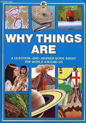 Stock image for Why Things are (Questions & Answers S.) for sale by WorldofBooks
