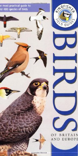 9780862725044: Kingfisher Field Guide to the Birds of Britain and Europe